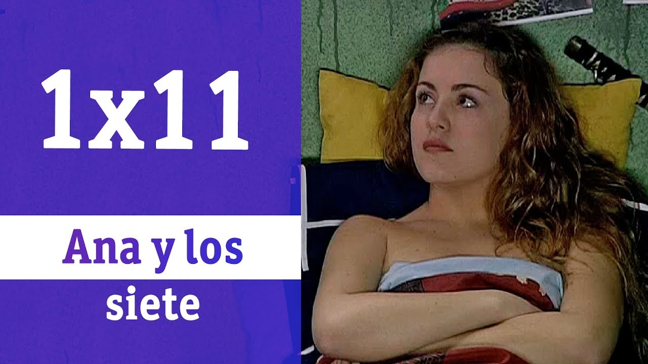 Ana y los siete: 1x11 - La familia y una menos | RTVE Series