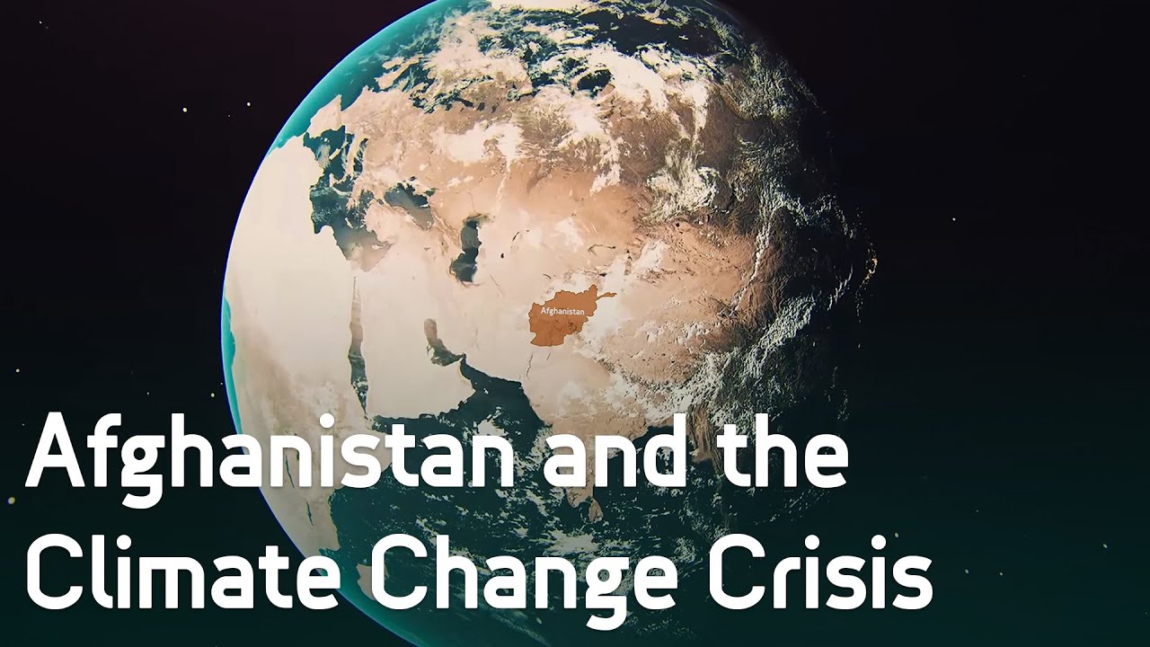 Afghanistan and the Climate Change Crisis