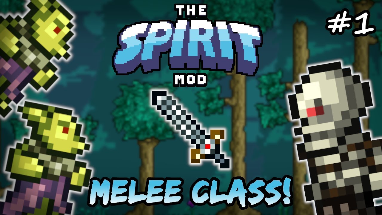 Terraria Spirit Mod Melee Class Let's Play Episode 1 | Seth the Skeleton Terraria Playthrough!!