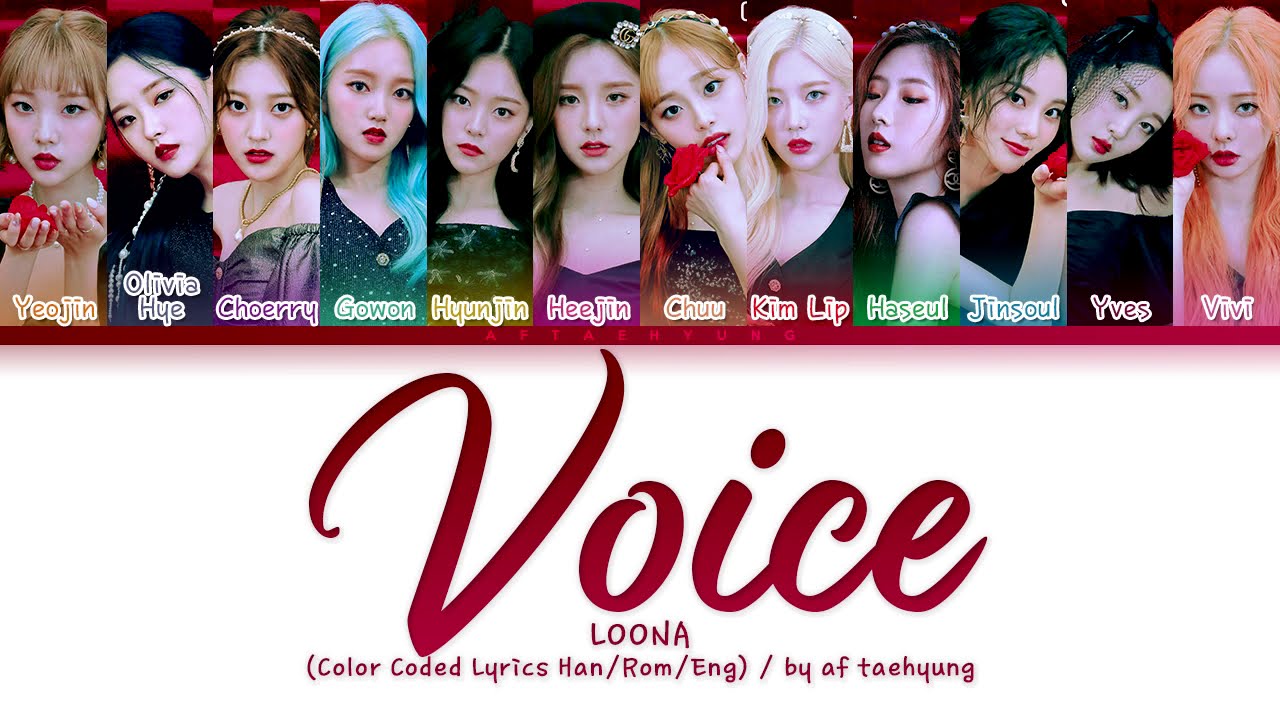 LOONA (이달의 소녀) - Voice (목소리) (Color Coded Lyrics Han/Rom/Eng)
