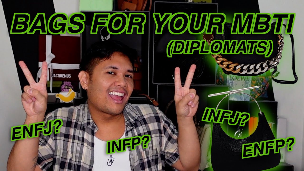 Luxury Bags For MBTI Personality Types 👀 Recommending Bags For The Diplomats