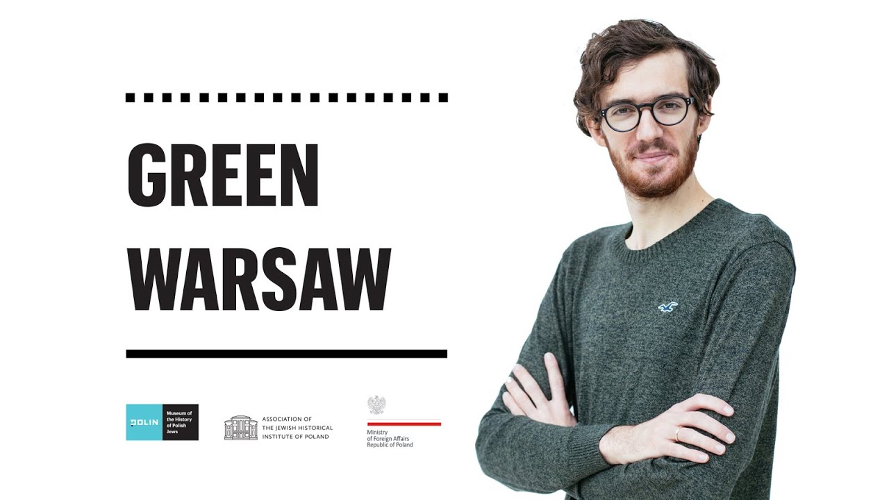 Green Warsaw | POLIN Museum