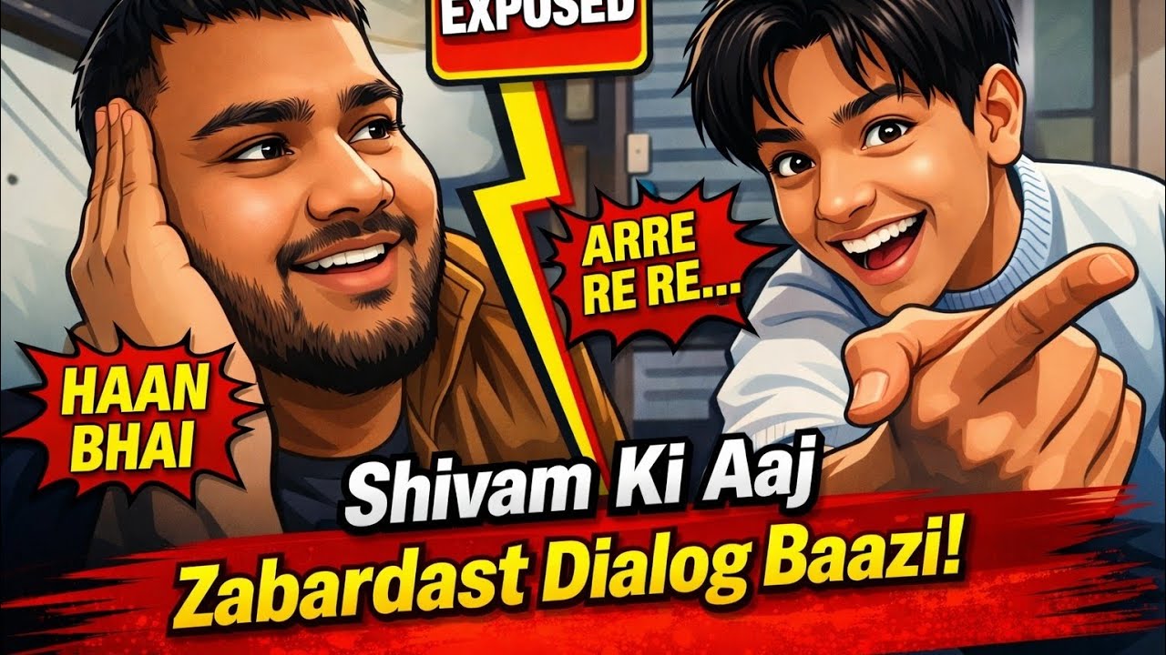 😂 “Shivam Ki Aaj Zabardast Dialog Baazi!”