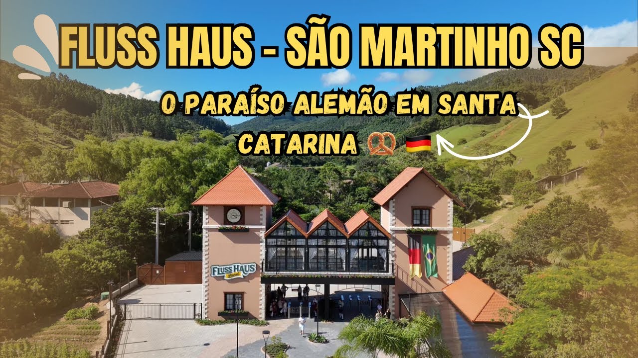 FLUSS HAUS LAND: O Paraíso Alemão em São Martinho/SC! 🥨 Gastronomia, Natureza e Dicas!