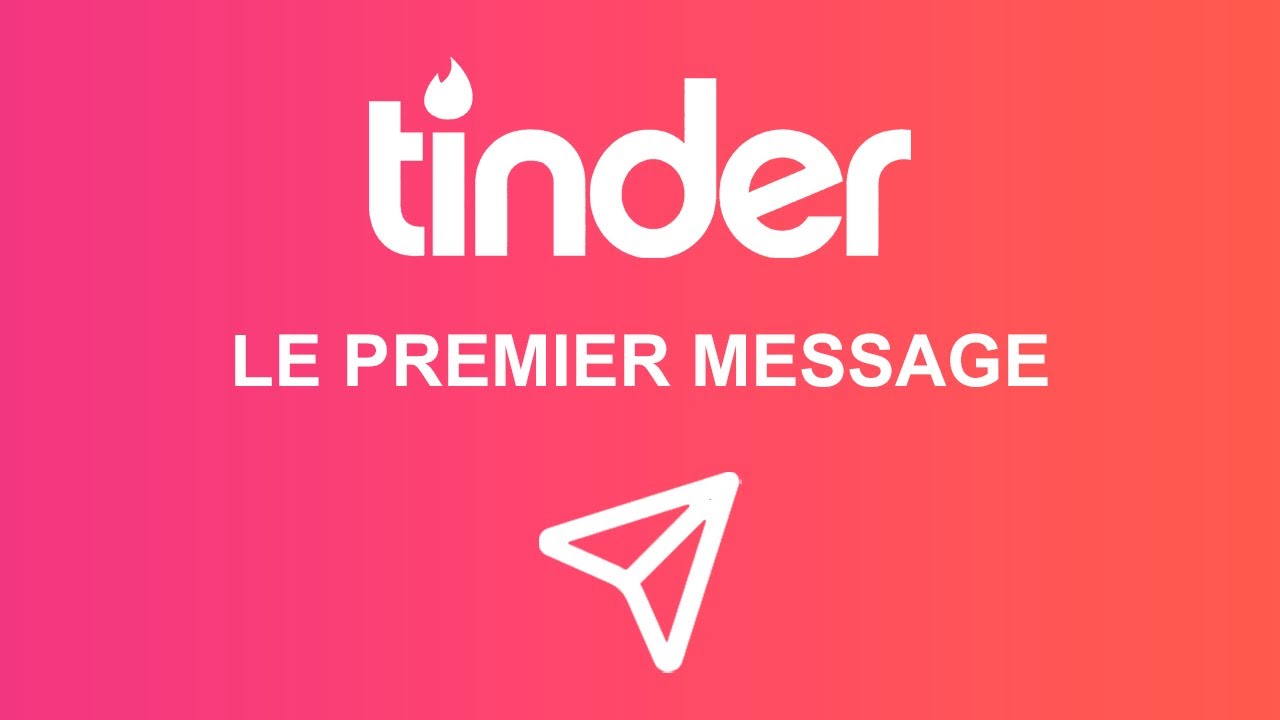 Phrase d'accroche Tinder : Quel premier message envoyer pour aborder une fille sur Tinder