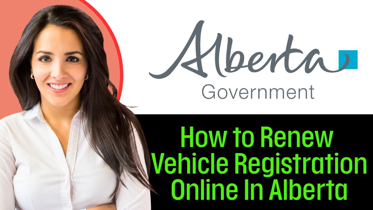 How to Renew Vehicle Registration Online in Alberta (2025) Step By Step
