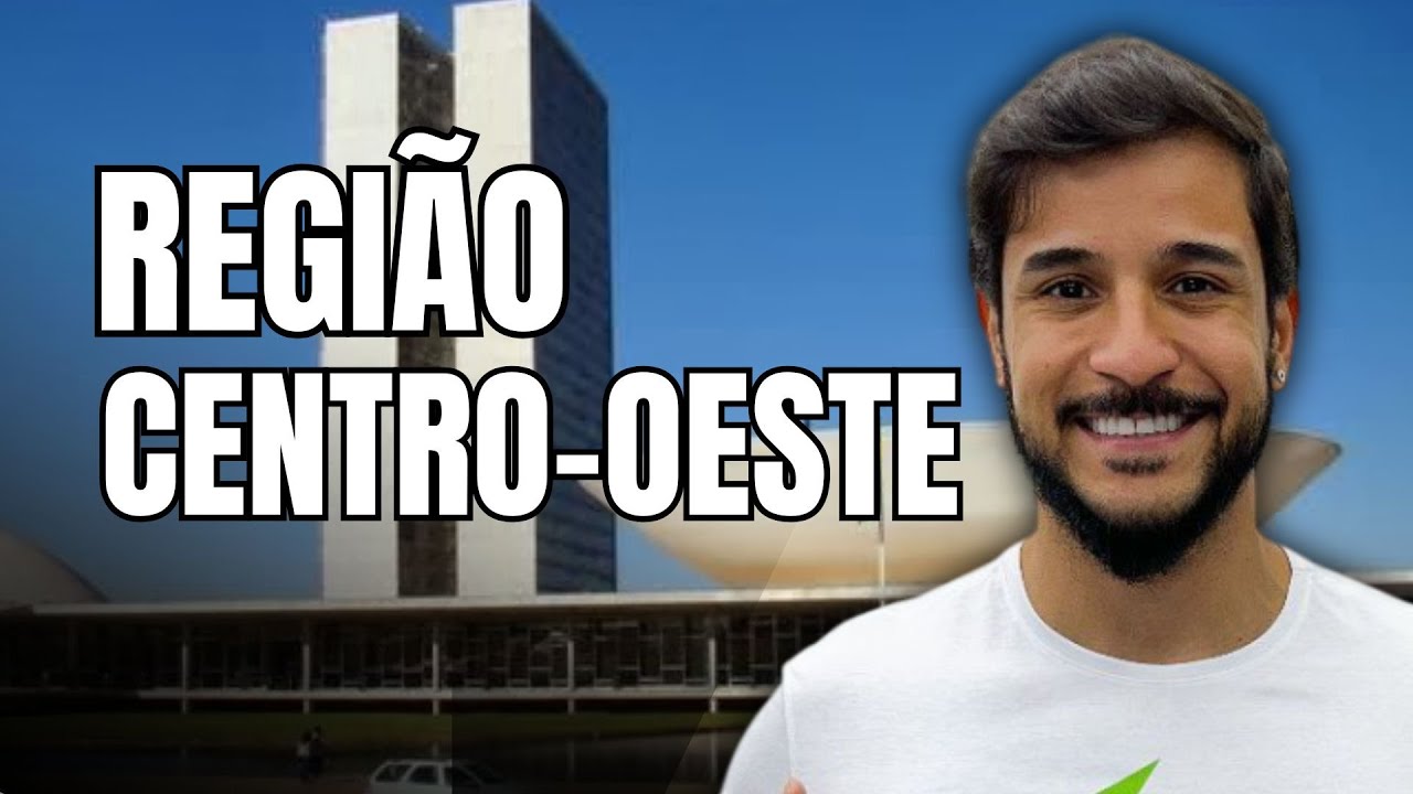 Regi&atilde;o Centro-Oeste do Brasil: Aspectos Gerais - Geobrasil