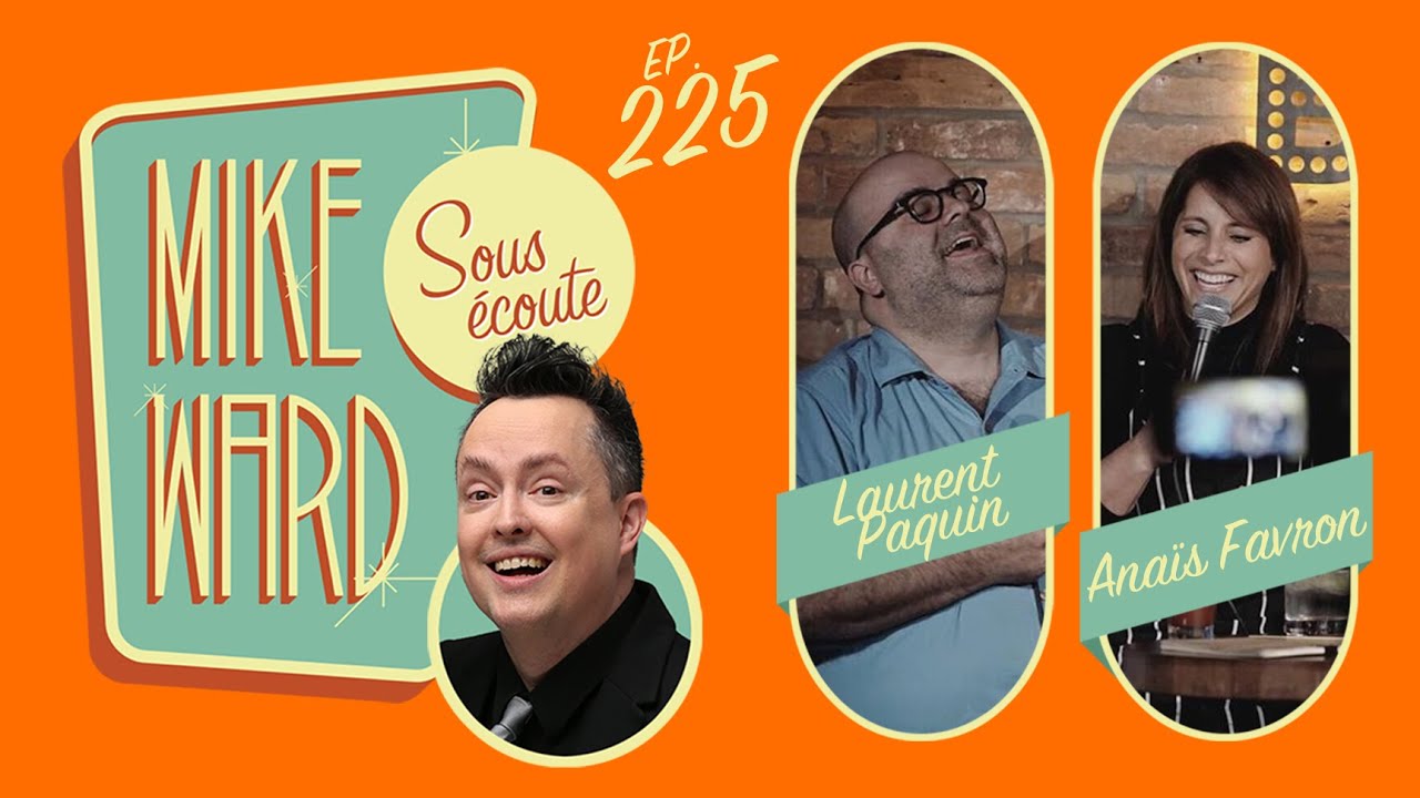 #225 - Laurent Paquin et Anaïs Favron