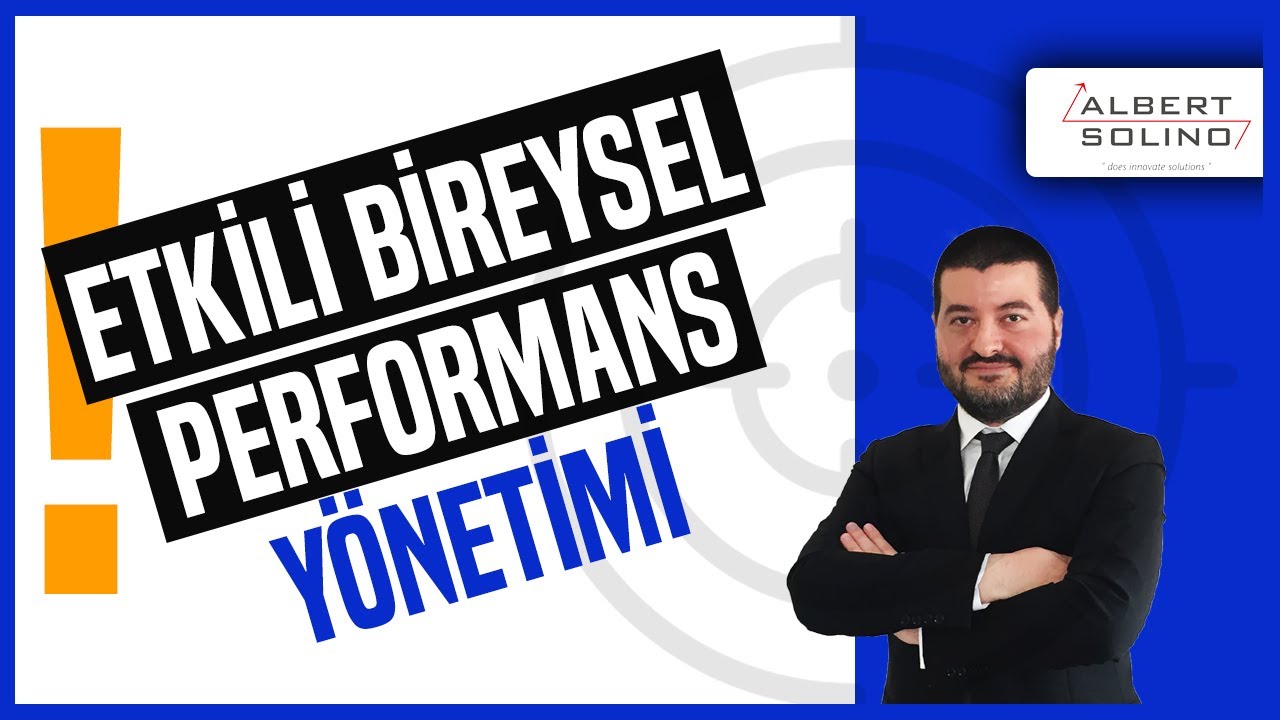 Etkili Bireysel Performans Yönetimi Nasıl Yapılır? (2023 Rehberi)