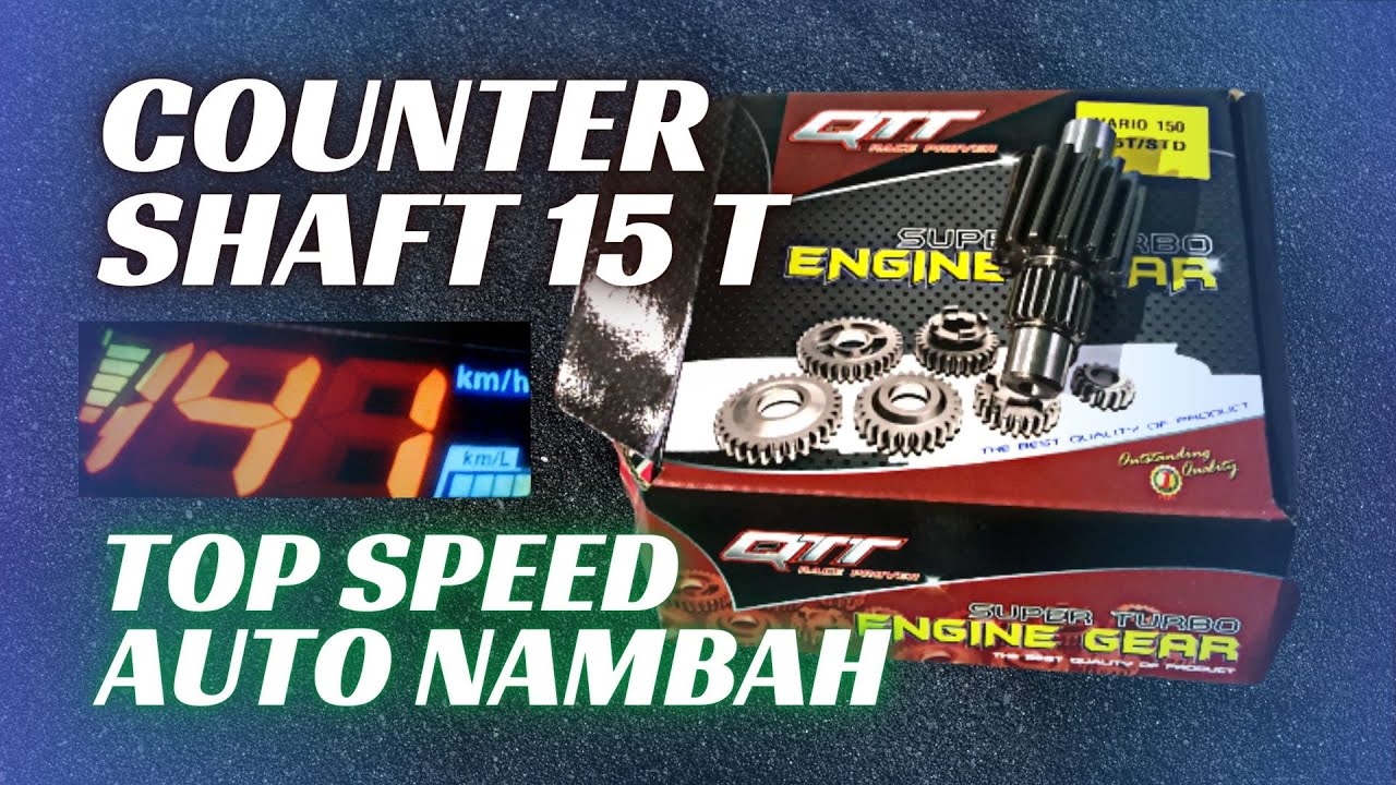 CounterShaft Vario 15 T dari QTT Bikin Top Speed Auto Nambah