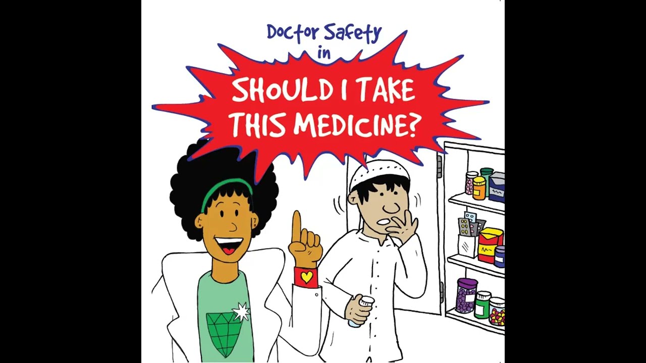 Should I Take This Medicine? | Children's Book on Patient Safety