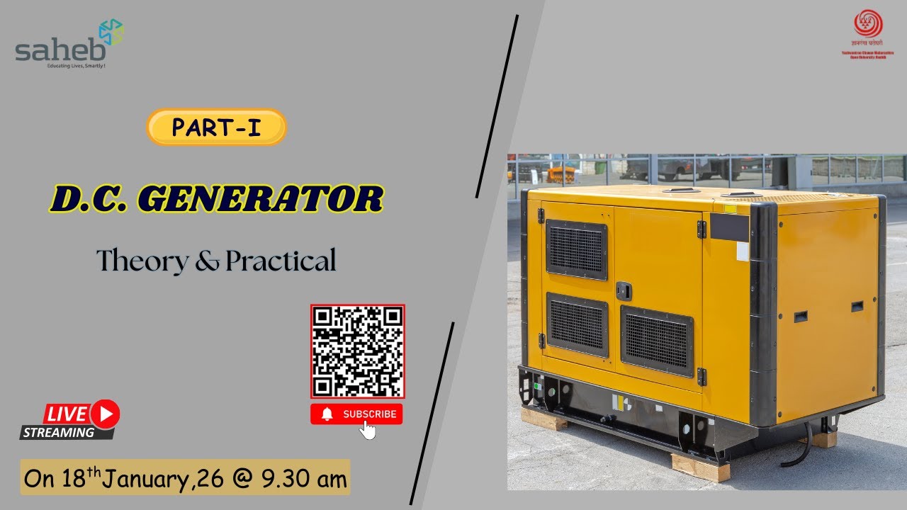 YCMOU Lecture on D.C. Generator Exploration: Structures, Components, type and testing.