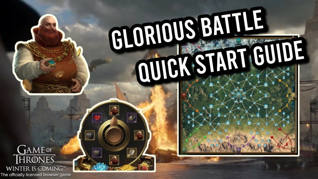 GoTWiC How to Score High in Glorious Battle