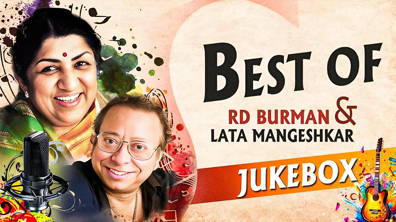 RD Burman & Lata Mangeshkar के सदाबहार हिन्दी पुराने गाने - Superhit Purane Gaano Ka Collection