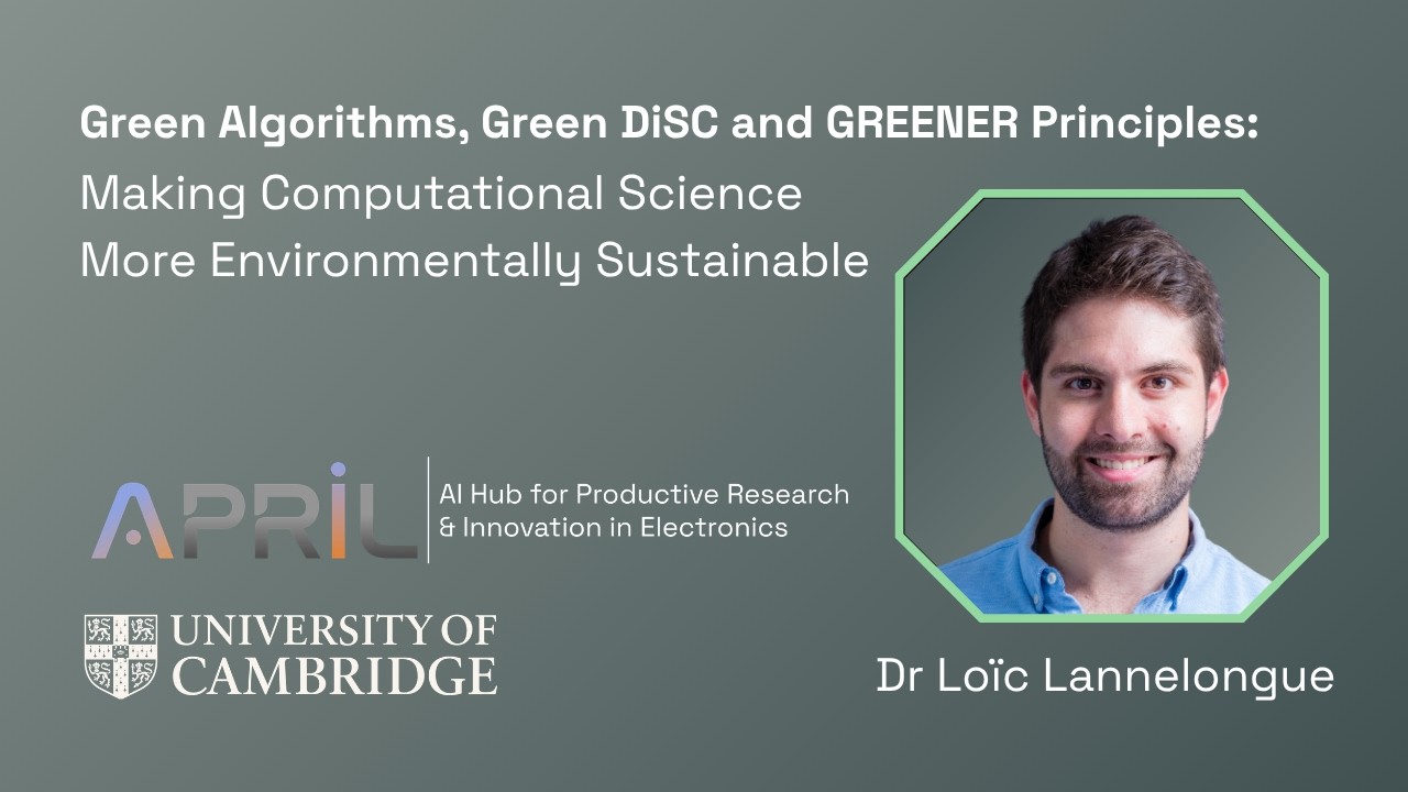 Green Algorithms, Green DiSC and GREENER Principles | Dr. Lo&iuml;c Lannelongue