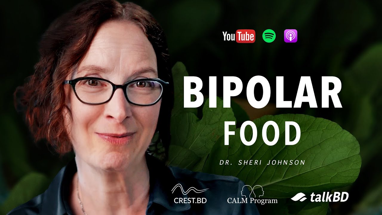 Bipolar Disorder Food: Mediterranean & Time-Restricted Eating | Dr. Sheri Johnson | #talkBD EP 43 🥗