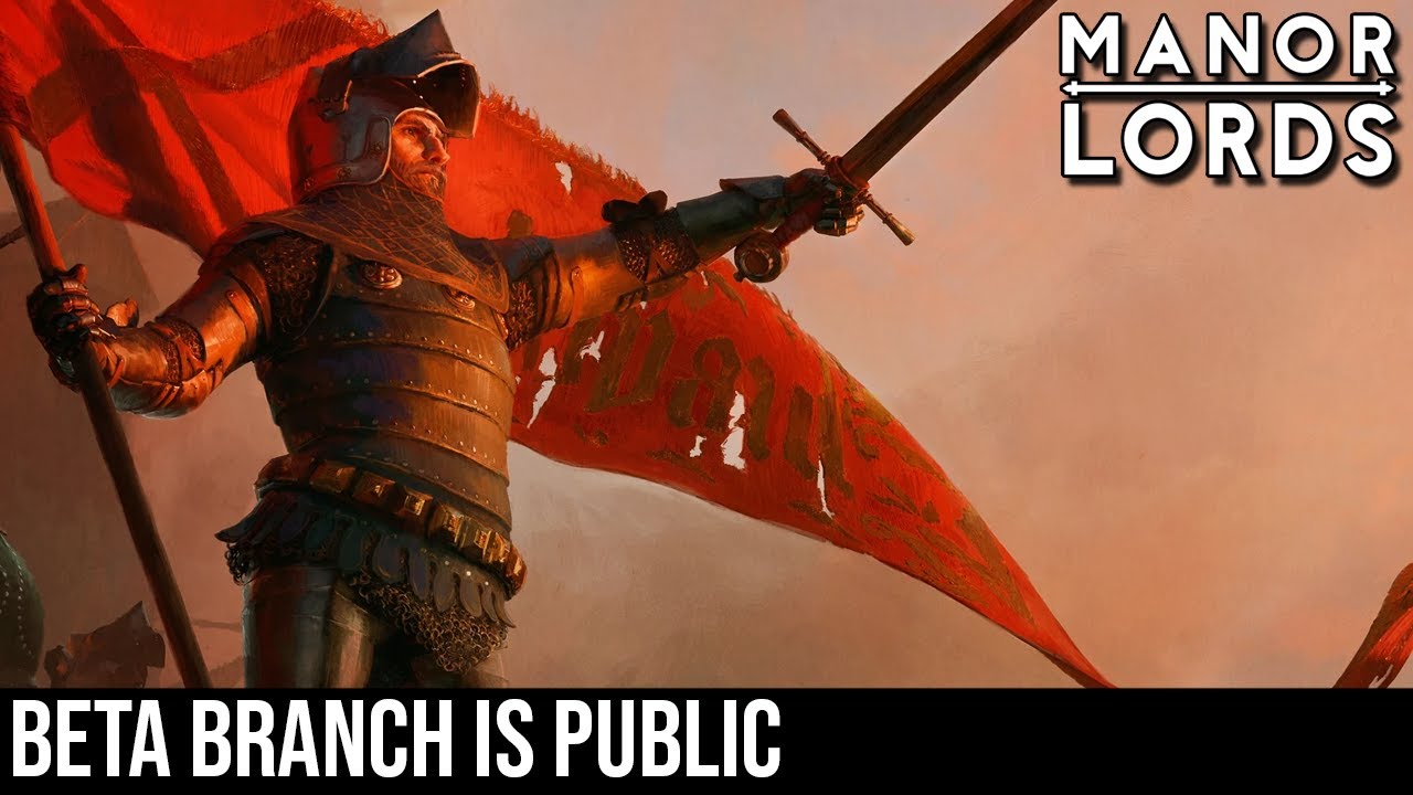 Beta Branch is Public | Manor Lords | NEW UPDATE | Public Branch