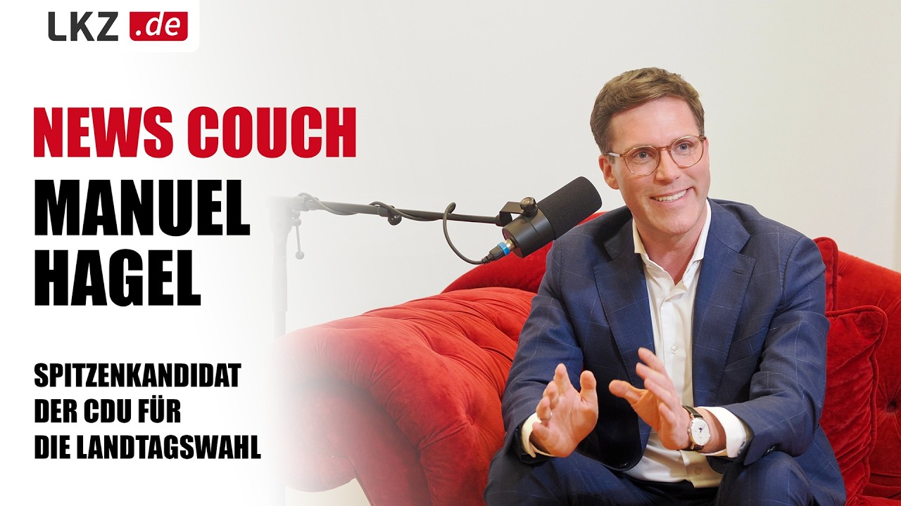 News Couch Podcast – Spitzenkandidat der CDU für die Landtagswahl: Manuel Hagel