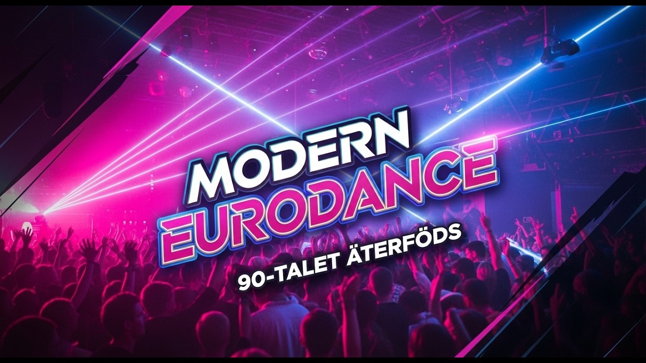 Modern Eurodance – 90 Talet Återföds