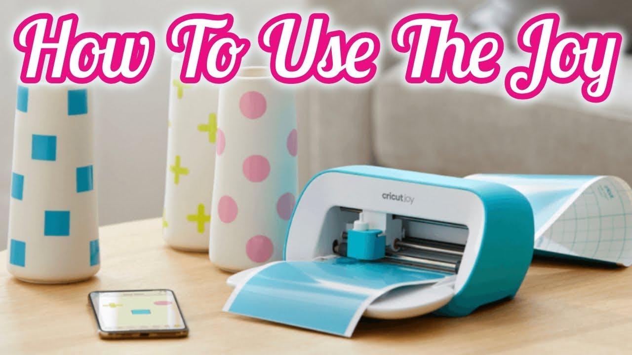Как использовать Cricut Joy