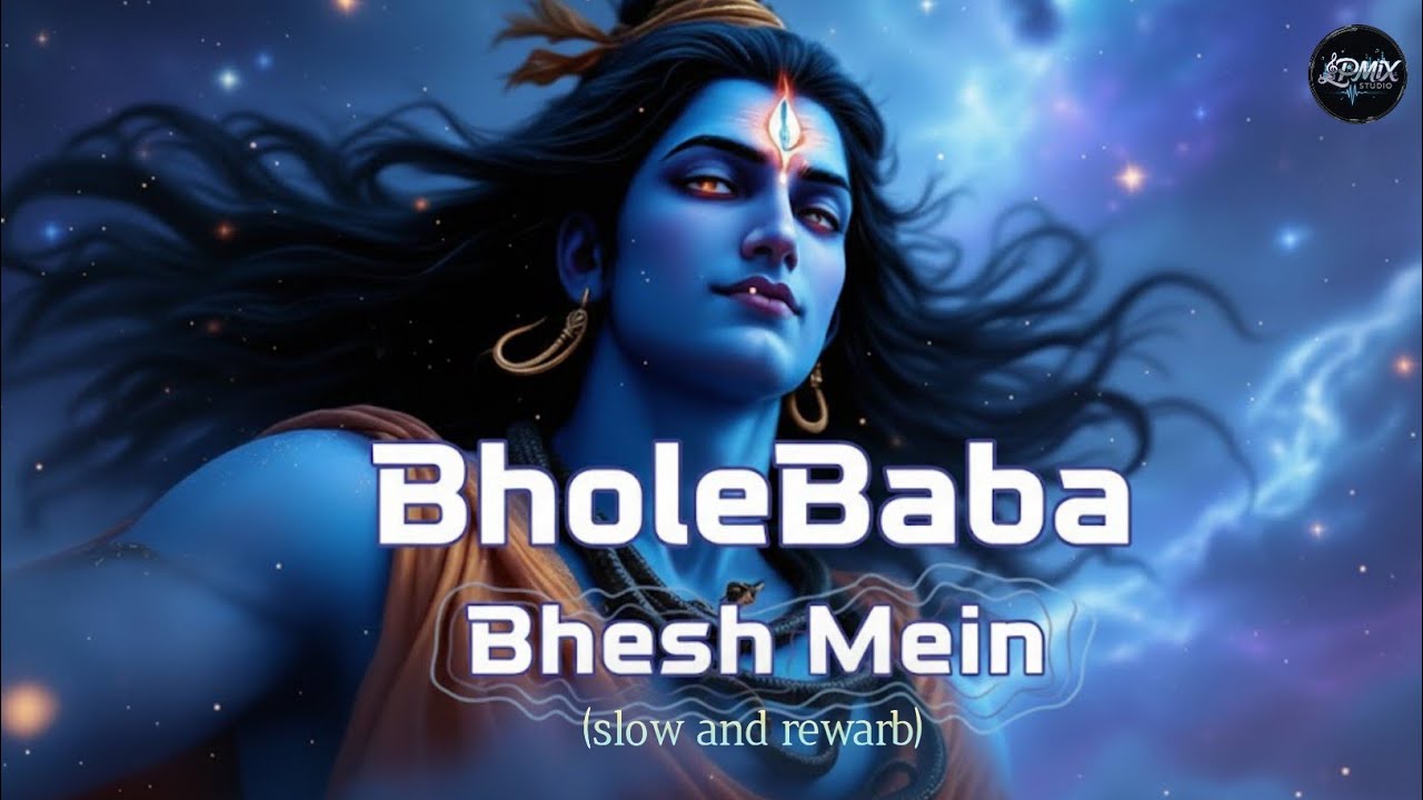Bhole Baba Bhesh Mein | Shivji New Song (lo-fi) Slow and Rewarb|
