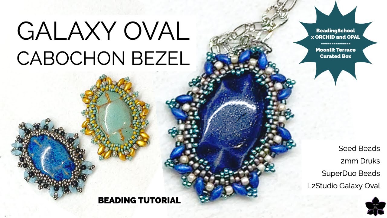 Moonlit Terrace Galaxy Oval Cabochon Beaded Bezel Tutorial