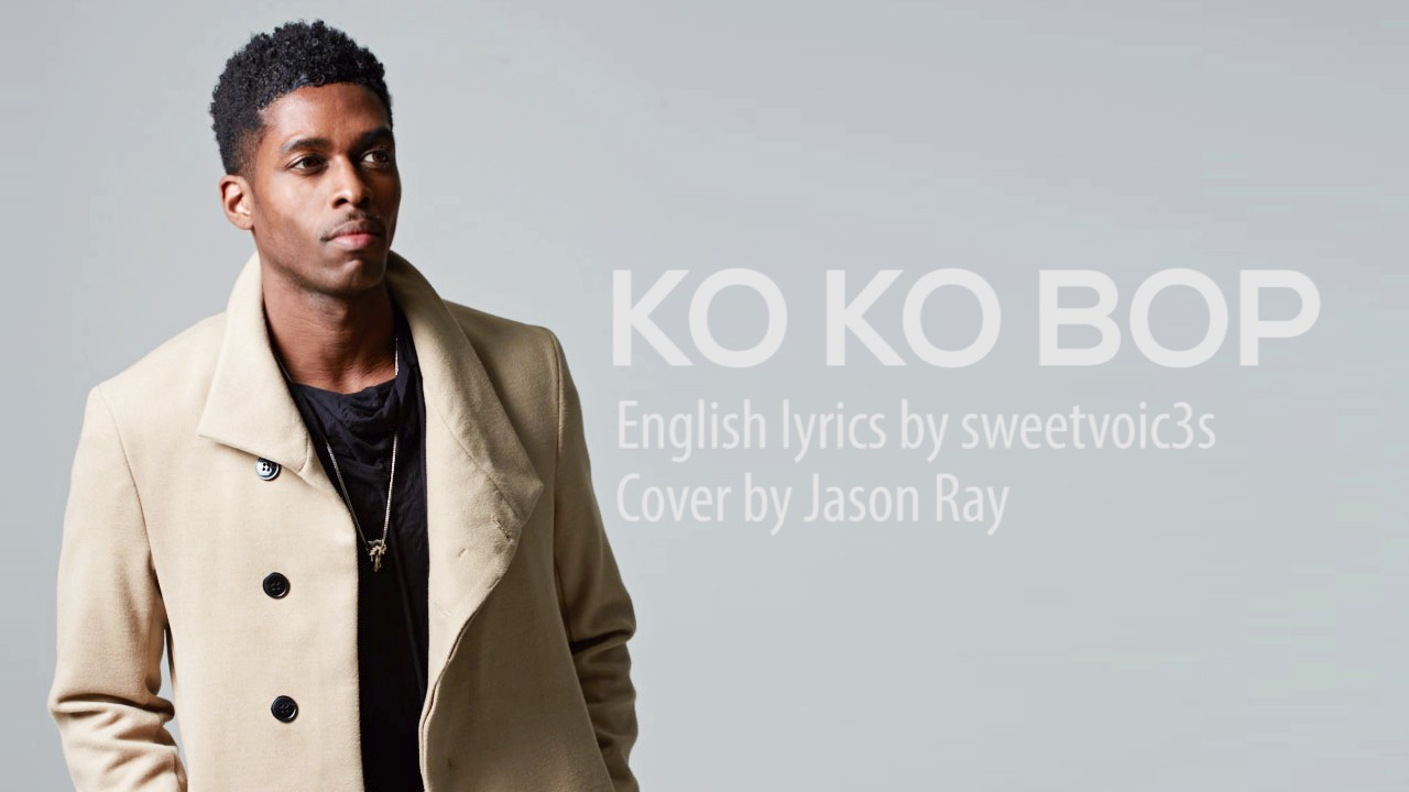 EXO - KO KO BOP (Jason Ray English Cover + Lyrics)