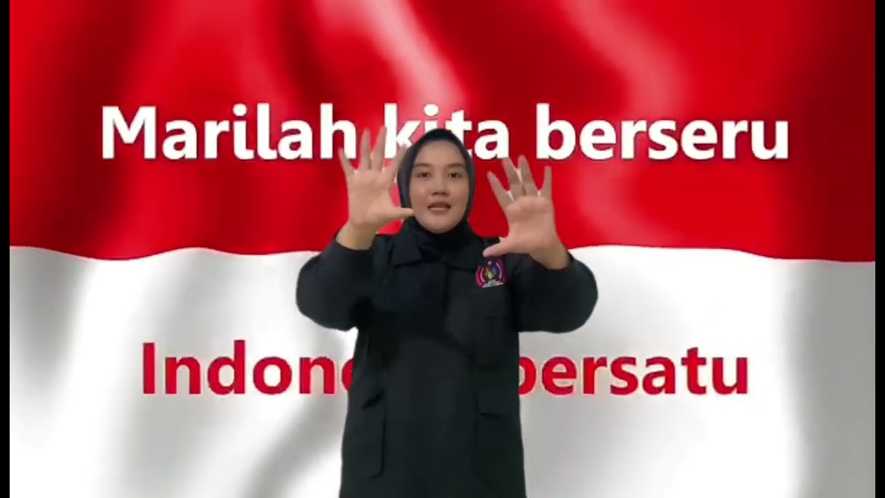 Lagu Indonesia Raya Bahasa Isyarat  BISINDO
