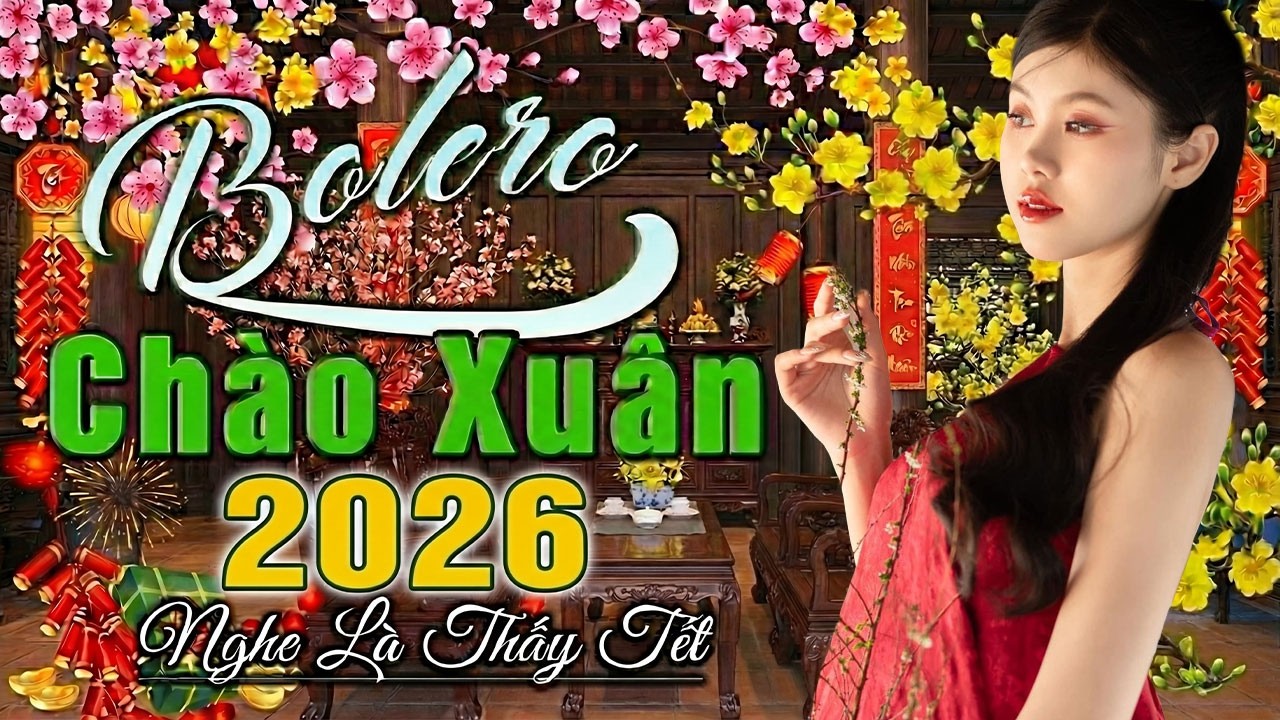 Nhạc Vàng Bolero 2026 Chào Xuân Bính Ngọ - LK Nhạc Xuân Hải Ngoại 1975 Hay Nhất Hiện Nay