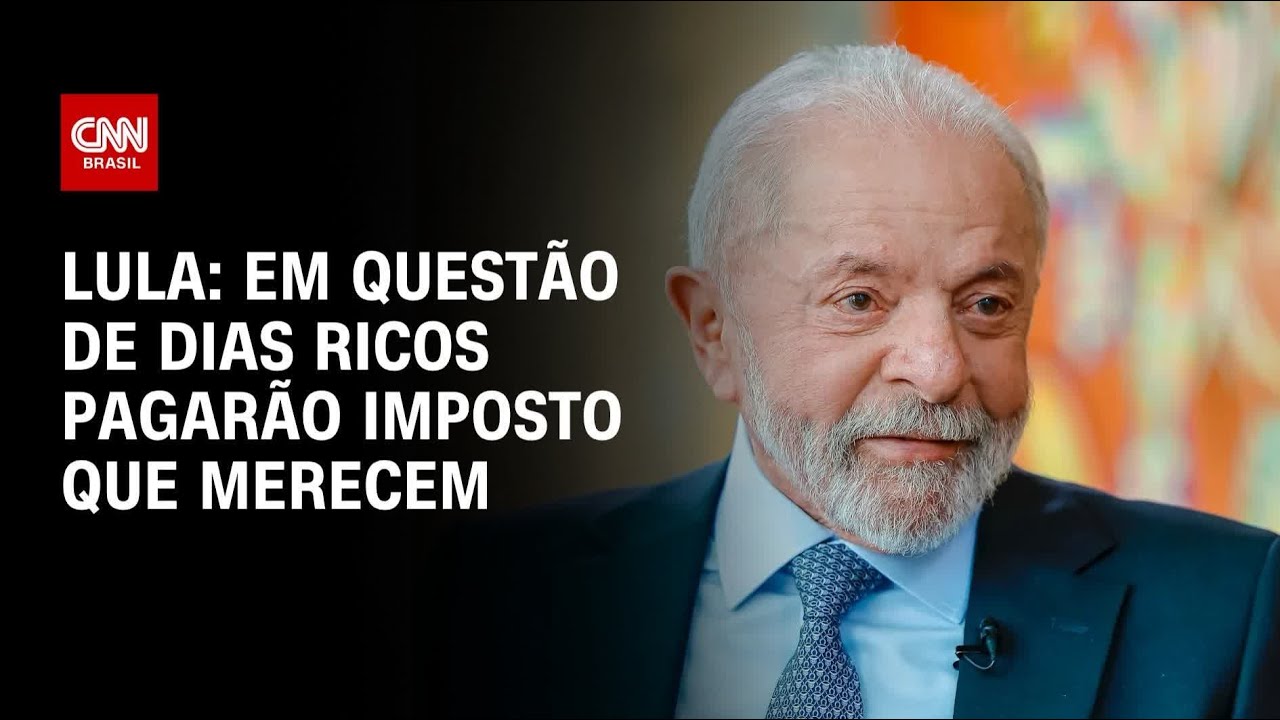 Lula: Em questão de dias ricos pagarão imposto que merecem | WW