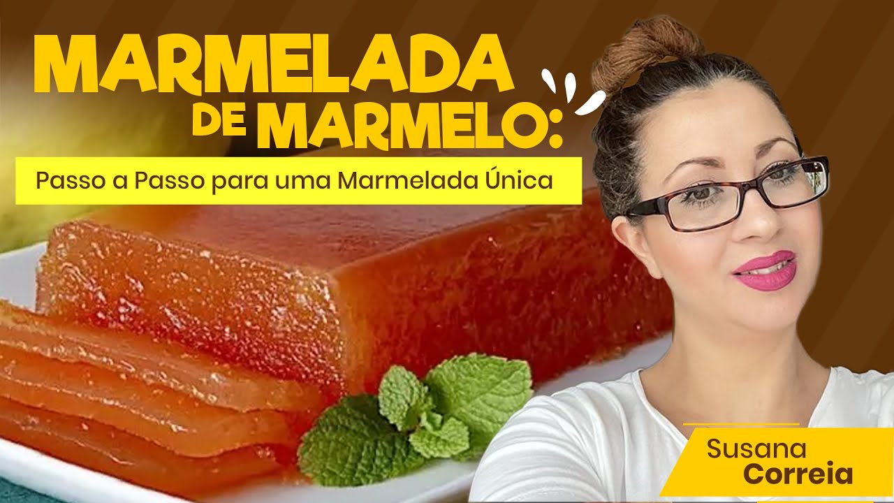 Marmelada de Marmelo: Passo a Passo para uma Marmelada Única (Uma delícia) | susana correia