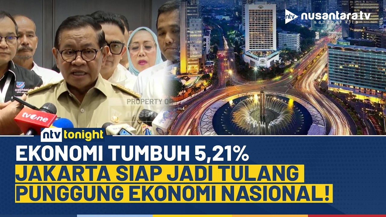 Pramono Anung Dorong Dunia Usaha Lokal, Ekonomi Jakarta Tumbuh 5,21% | NTV TONIGHT