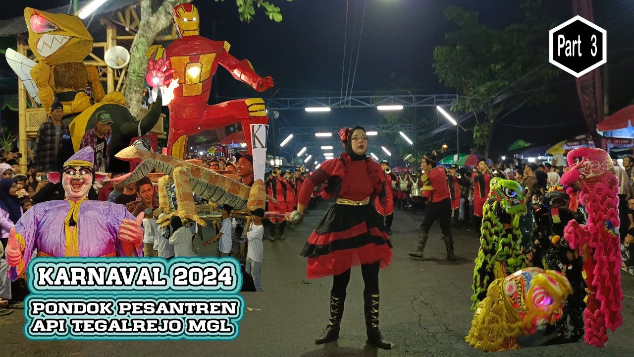 SANGAT MERIAH..!!! KARNAVAL PONDOK PESANTREN API TEGALREJO MAGELANG 2024 ( Part 3 )