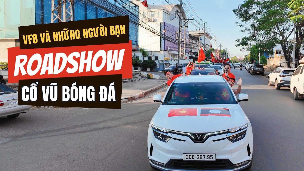 Hành trình Vinfast VF8 đi qua Lào - Cổ vũ tuyển Việt Nam Asian cup ( phần 3 )