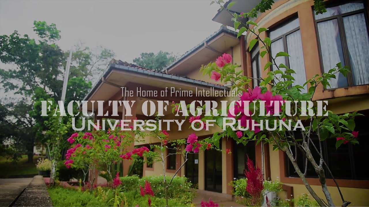 Faculty of Agriculture - University of RUHUNA , Matara , Sri Lanka