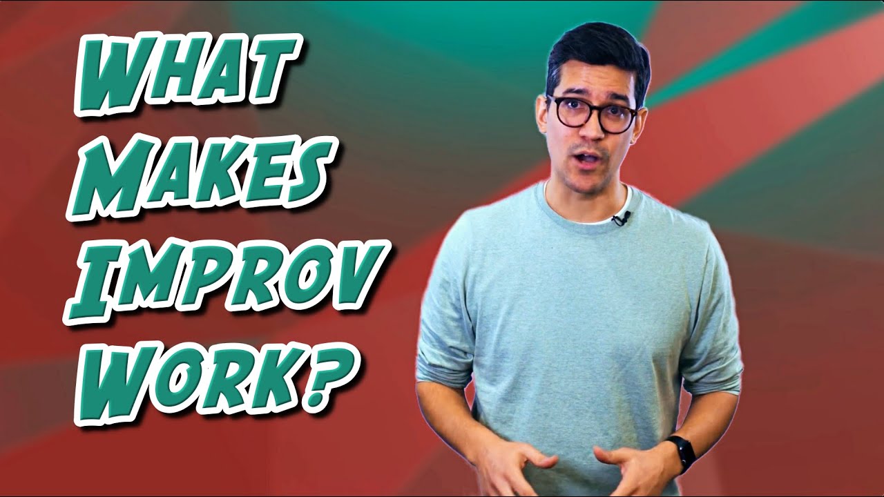 How Does Improv Work?