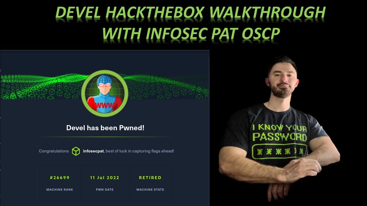 HackTheBox CTF Boot-2-Root - Devel Walkthrough OSCP with InfoSec Pat 2022