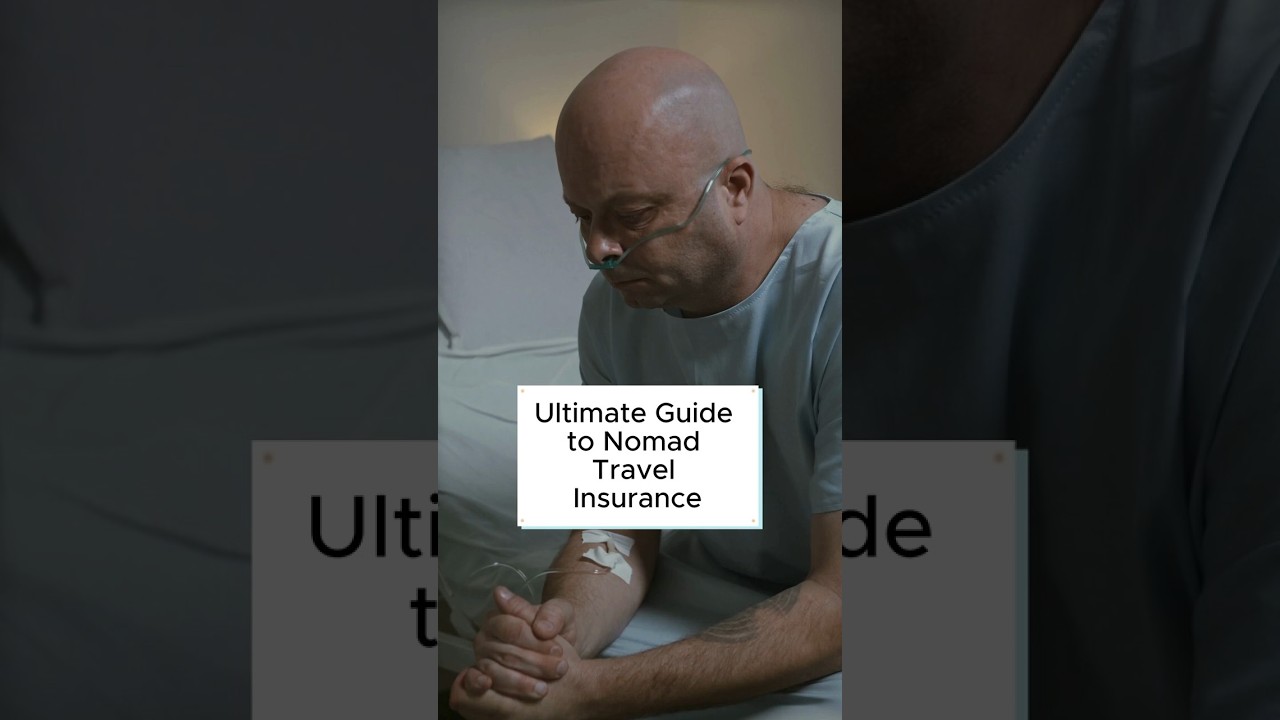 Ultimate Guide to Nomad Travel Insurance