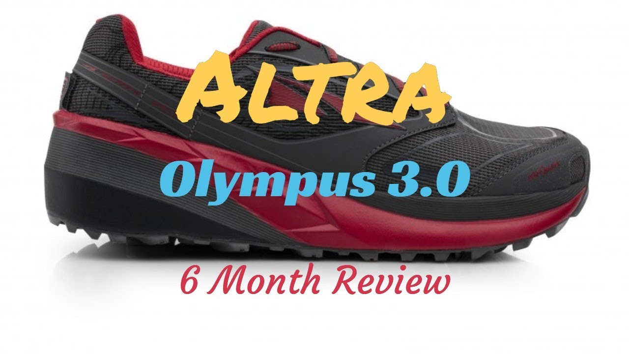 Altra Olympus 3.0  - 6 Month Review