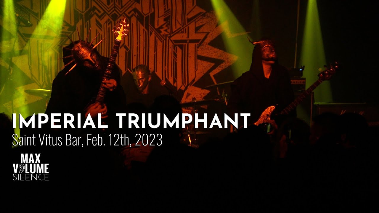 IMPERIAL TRIUMPHANT live at Saint Vitus Bar, Feb. 12th, 2023 (FULL SET)