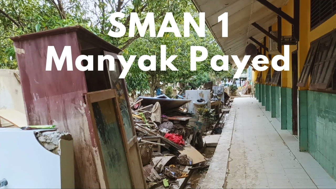 Suasana SMAN 1 Manyak Payed Pasca Banjir#acehtamiang #trendingvideo 
