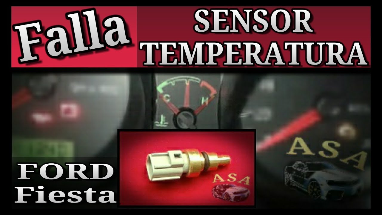 Problema con SENSOR de TEMPERATURA. Ford Fiesta, Courier, Ikon, Ka, Ecosport
