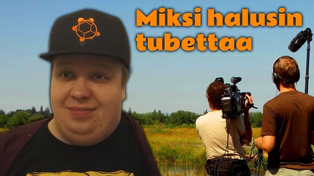 Miksi halusin tubettaa