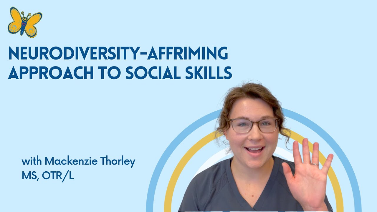 Neurodiversity-Affirming Approach to Developing Social Skills