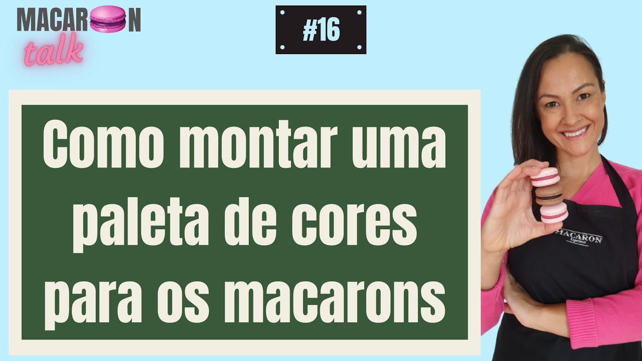 Live #16 - Como montar uma paleta de cores para os macarons
