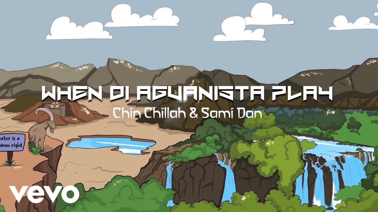 Chin Chillah - When Di Aguanista Play ft. Sami Dan