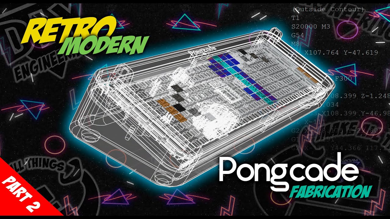 Lasers, FDM, CNC and Resin... Making the Pongcade!