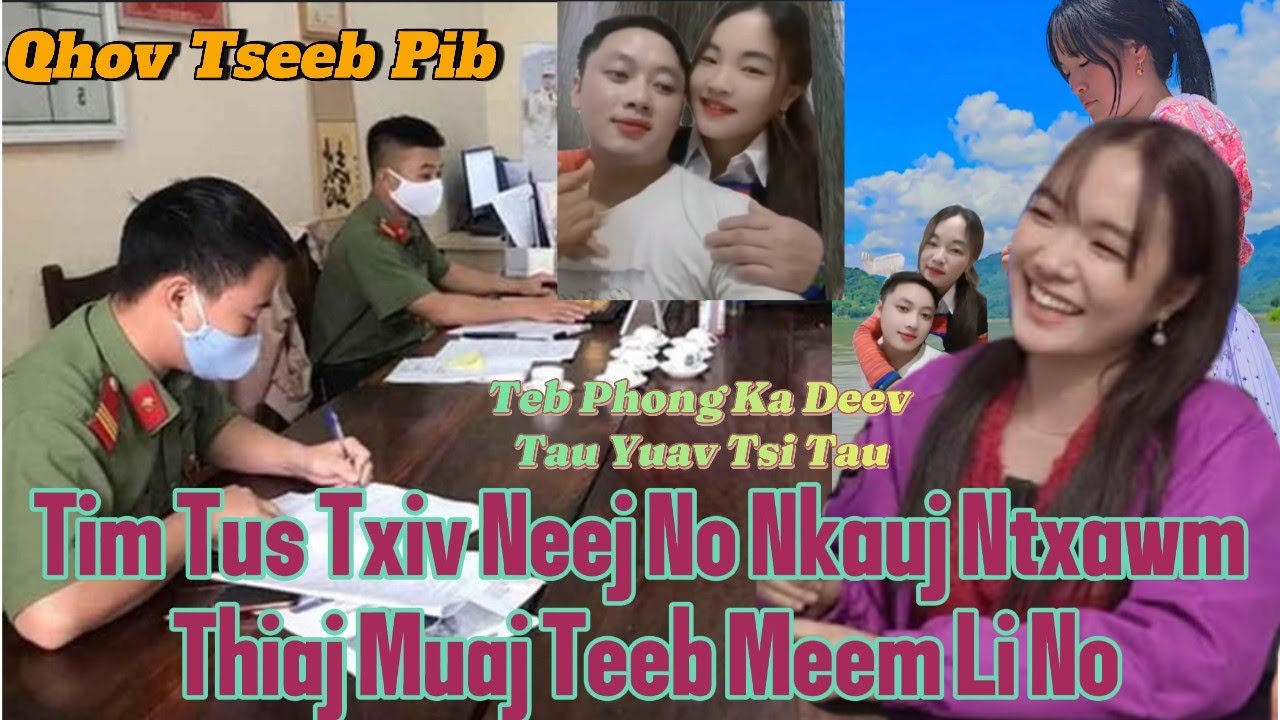 Tsov Rog 18/10 Ntxawm Faaj Mus Ntsib Tub Ceev Xwm 2Nub Tim Tus Hluas Nraug Phong Ka Ka Txoj Kev Hlub