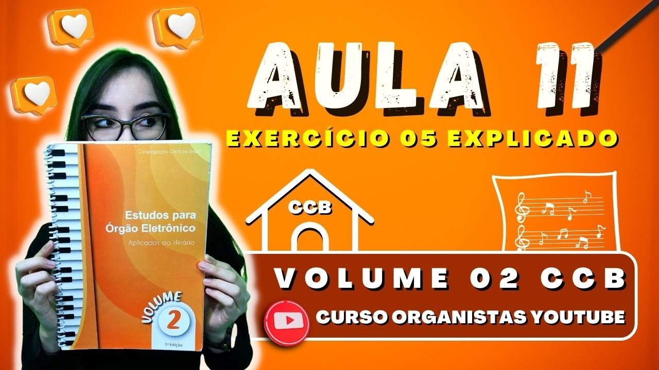 Exercício 05 do Volume 2 - Novos Métodos da CCB (Aula 11)  #organistasccb #musicstudioonline