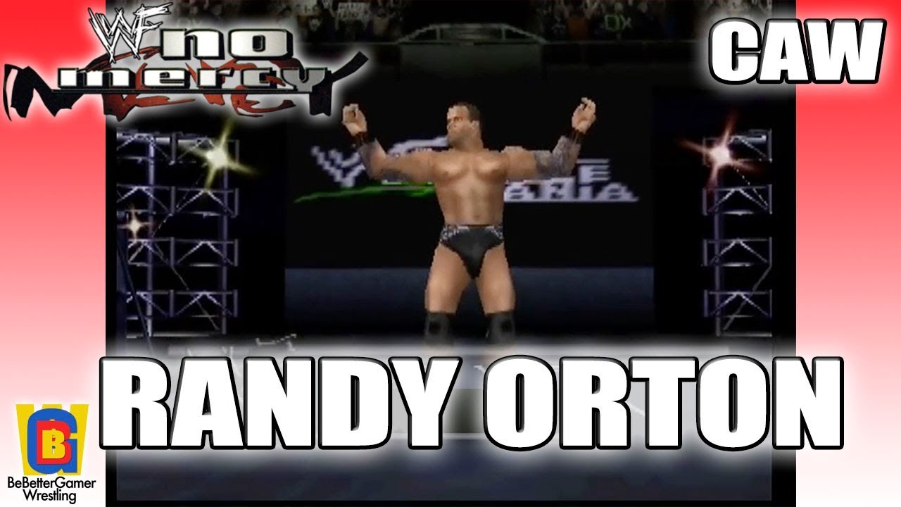 WWF No Mercy | CAW | Randy Orton {BeBetterGamer}